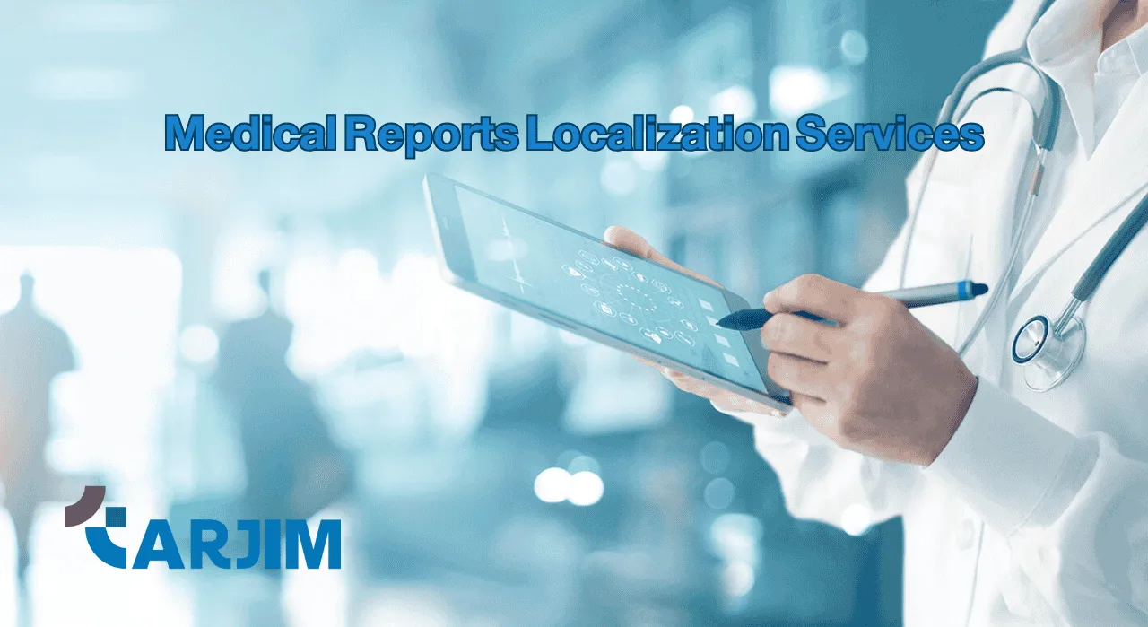 Medical Reports Localization Services | Accurate Medical Localization by Tarjim