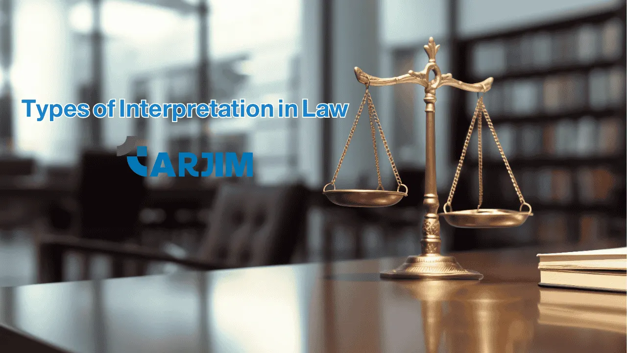 Types of Interpretation in Law | Legal Interpretation Tarjim